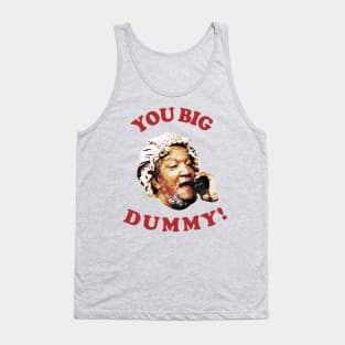 Retro You Big Dummy! Fred G. Sanford IX Tank Top